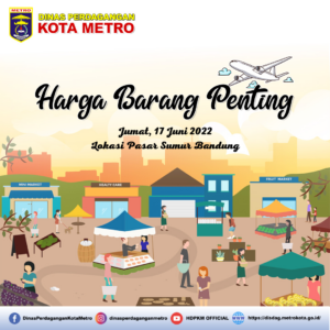 UPDATE HARGA BARANG POKOK DAN BARANG PENTING DI KOTA METRO